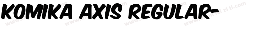 Komika Axis Regular字体转换